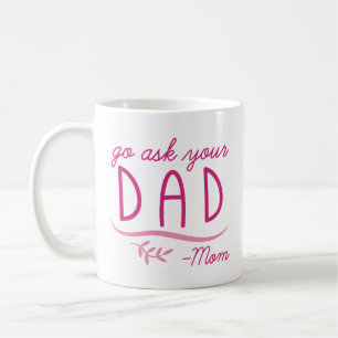 Go Frag Dein Vater - Mama Kaffeetasse