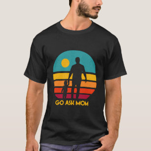 Go Frag Mama Daddy Konservativen Vater Protective T-Shirt