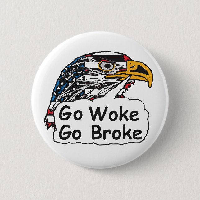 Go Geweckt Go Broke Button (Vorderseite)