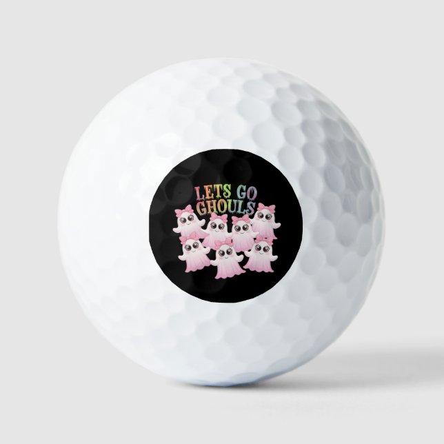 Go Ghouls lass - Niedlich & Funny Halloween Design Golfball (Vorderseite)