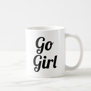 Go Girl   Slogan-Tasse   handschriftlich Tasse