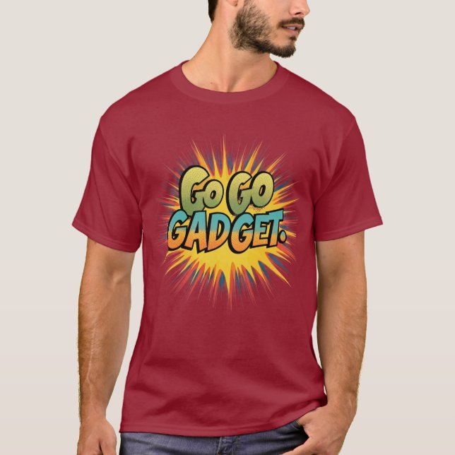 Go Go Gadget! Retro Pop Art T-Shirt (Vorderseite)