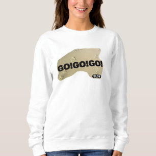 GO!GO!GO! SLOW - SWEATSHIRT