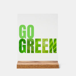 Go Green Acrylschild