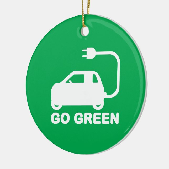 Go Green ~ Drive Electric Cars Keramik Ornament (Links)