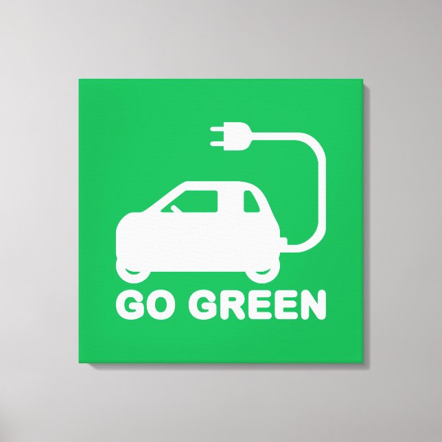 Go Green ~ Drive Electric Cars Leinwanddruck (Vorderseite)