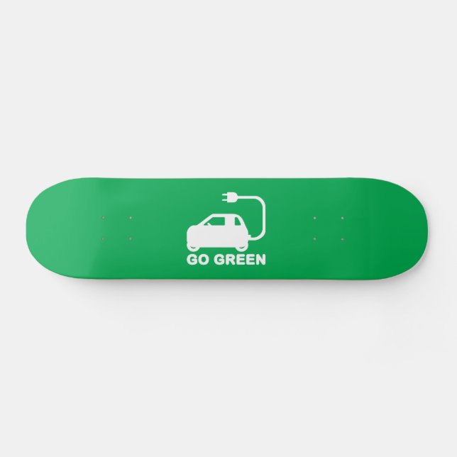 Go Green ~ Drive Electric Cars Skateboard (Horizontal)