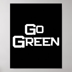Go Green Team Spirit Ausrüstung Farbkrieg Mittel G Poster