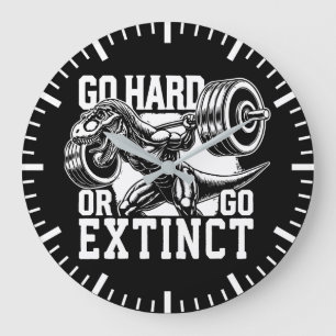Go Hard oder Go Extinct - T-Rex-Fitnessstudio Moti Große Wanduhr