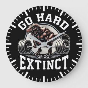 Go Hard oder Go Extinct - T-Rex-Fitnessstudio Moti Große Wanduhr