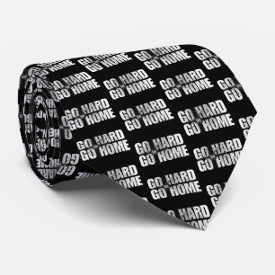 Go Hard oder Go Zuhause Neck Tie Krawatte