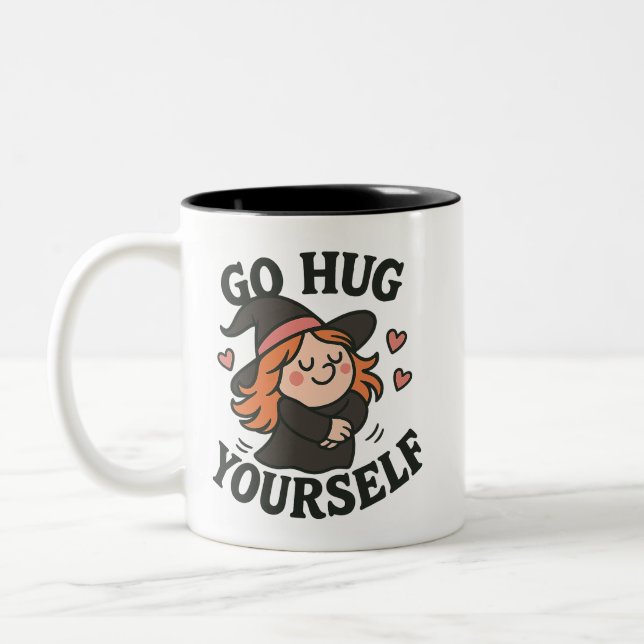 Go Hug Yourself Witch – Cute Halloween Self-Love Zweifarbige Tasse (Links)