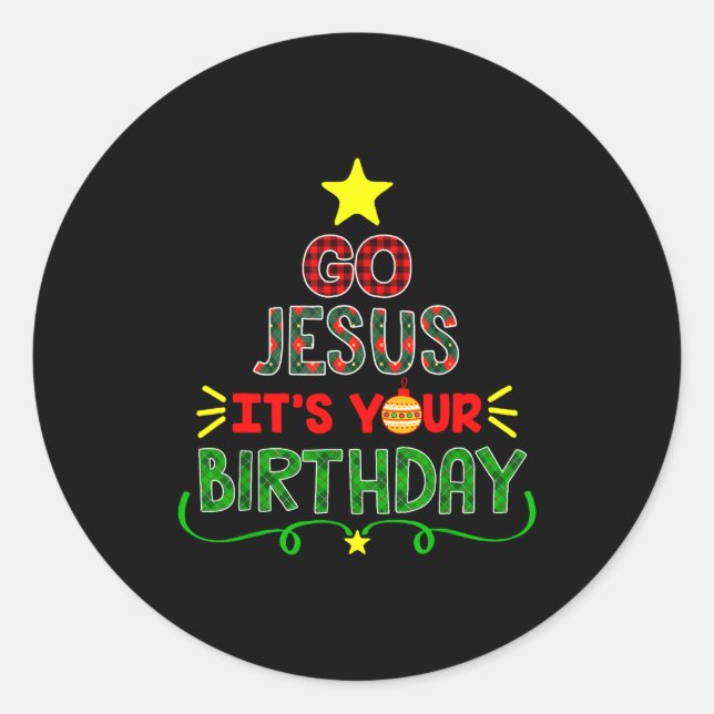 Go Jesus Its Your Birthday Christian Christmas Xma Runder Aufkleber (Vorderseite)