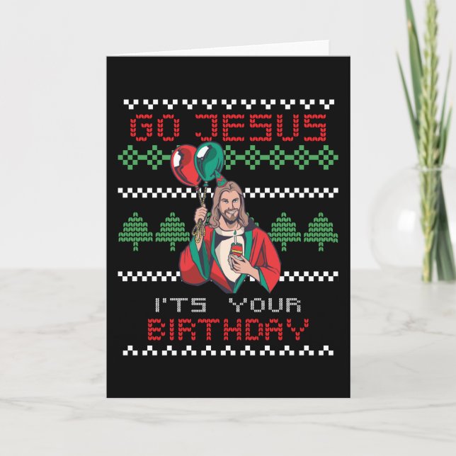 Go Jesus It's Your Birthday Karte (Vorderseite)