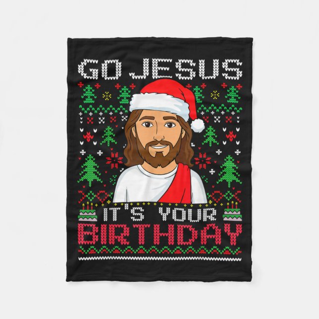 Go Jesus It's Your Birthday Ugly Jesus Christmas S Fleecedecke (Vorderseite)