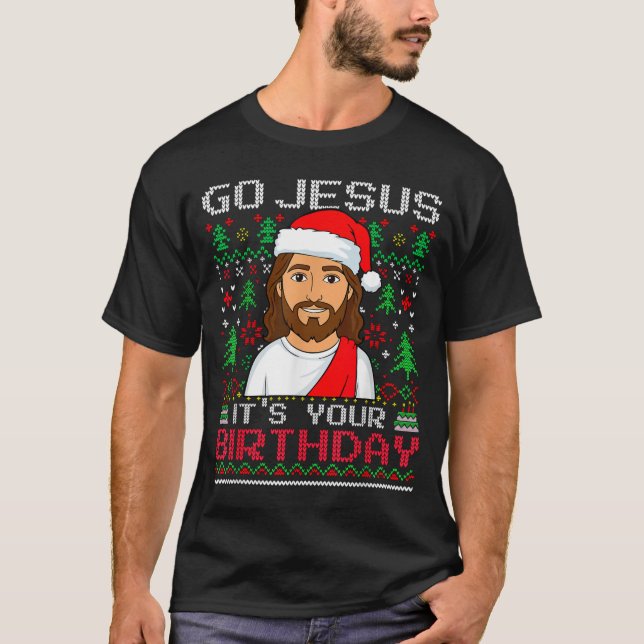 Go Jesus It's Your Birthday Ugly Jesus Christmas S T-Shirt (Vorderseite)
