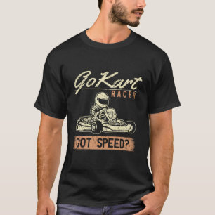 Go-K Racer Got Speed Go-C Racing T-Shirt