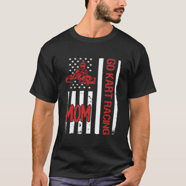 Go K Racing Mom Usa Flag T-Shirt (Vorderseite)