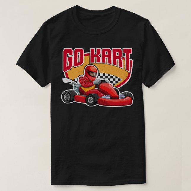 Go Kart oder Go Zuhause 4 T-Shirt (Design vorne)