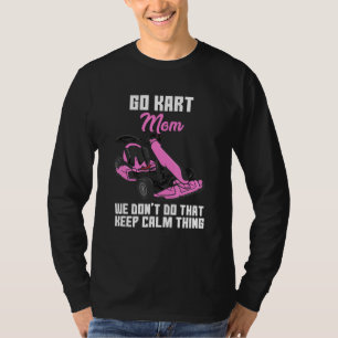 Go Kart Racing Design for Karting Fans - Go Kart T-Shirt