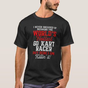 Go Kart Racing Go-Kart-Racer T-Shirt