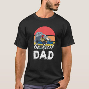 Go Kart Vater Racing Lap Race Speed Racing Racing T-Shirt