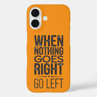Go Links Motivierend Kostenvoranschlag für mobile  iPhone 16 Hülle