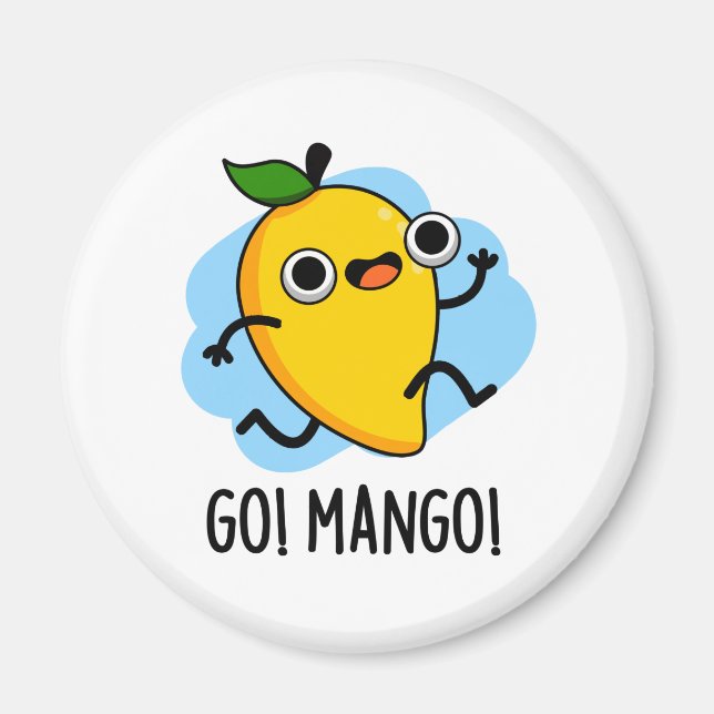 Go Man Go Funny Fruit Mango Pub Magnet (Vorne)