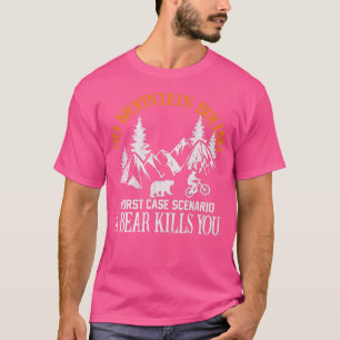 Go Mountainbiking Schlimmstes Szenario Biker T-Shirt