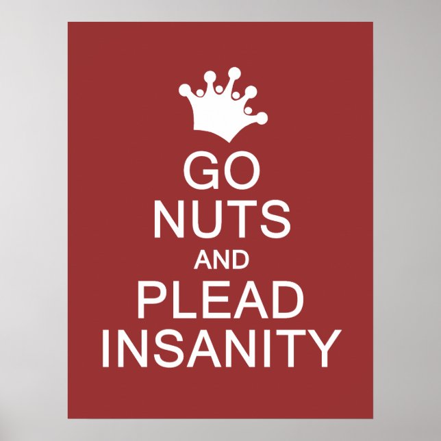 GO NUTS benutzerdefiniertes Farbposter Poster (Vorne)