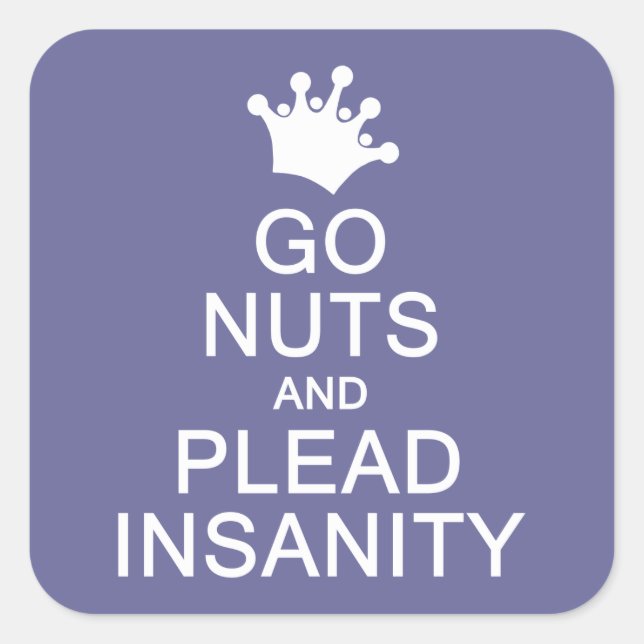 GO NUTS Farbaufkleber Quadratischer Aufkleber (Vorderseite)