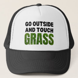 GO OUTSIDE TOUCH GRASS Funny Spaß Truckerkappe