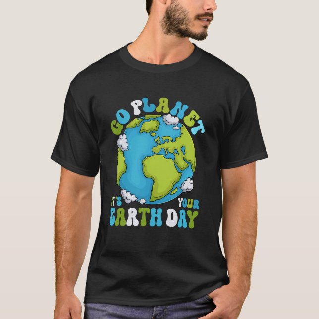 Go Planet Es ist dein Erdallergroovy Planet Erde D T-Shirt (Vorderseite)