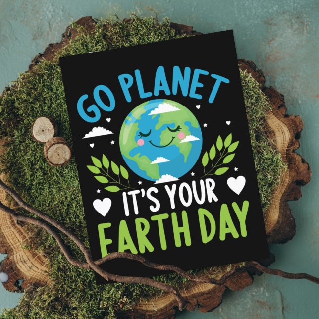 Go Planet Es ist Ihr Earth Day 22 April Postkarte (Von Creator hochgeladen)