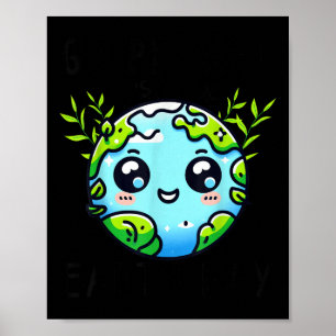 Go Planet Ihre Erde Tag Lehrer Kinder Mädchen Bo Poster