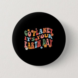 Go Planet Ihre Erde Tag Retro Groovy Button