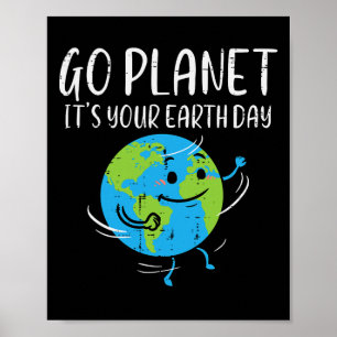 Go Planet Ihre Erde Tag Umweltschützer Männer Poster