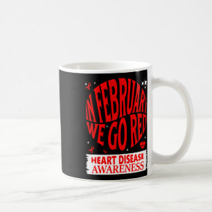 Go Red - American Heart Disease Awareness Montag i Kaffeetasse