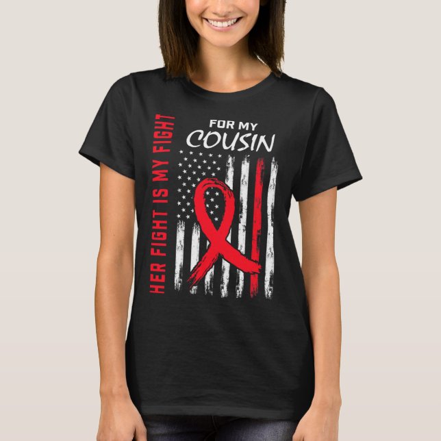 Go Red Her Fight Cousin Heart Disease Awareness Fl T-Shirt (Vorderseite)