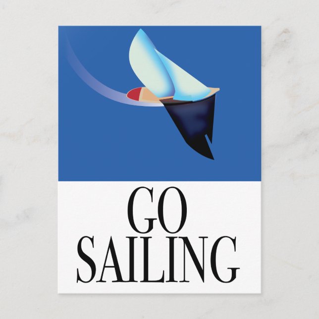 Go Sailing Postkarte (Vorderseite)