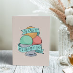 Go Shawty, It's Sherbert Day | Funny Birthday Karte<br><div class="desc">Cute and funny pop culture inspired birthday card features a bowl of rainbow sherbet with "go shawty,  it's sherbert day" on a ribbon banner. Customizable inside message reads "we're gonna party like it's sherbert day."</div>
