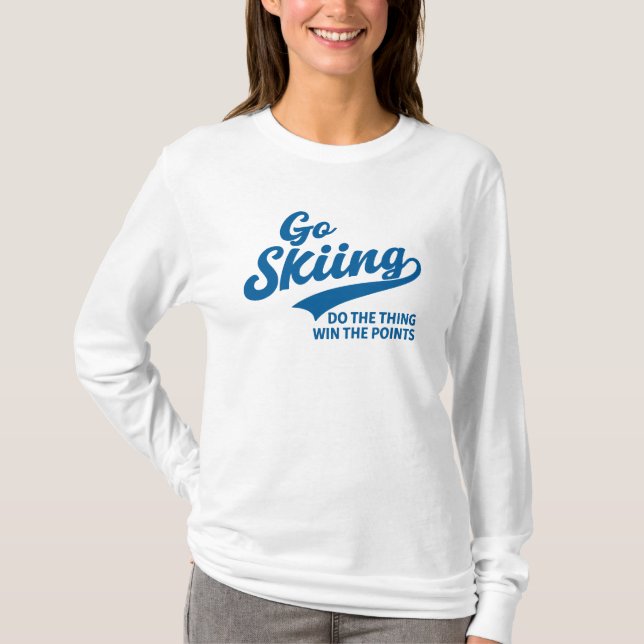 Go Skiing – Minimal Winter Sports Typography Desig T-Shirt (Vorderseite)