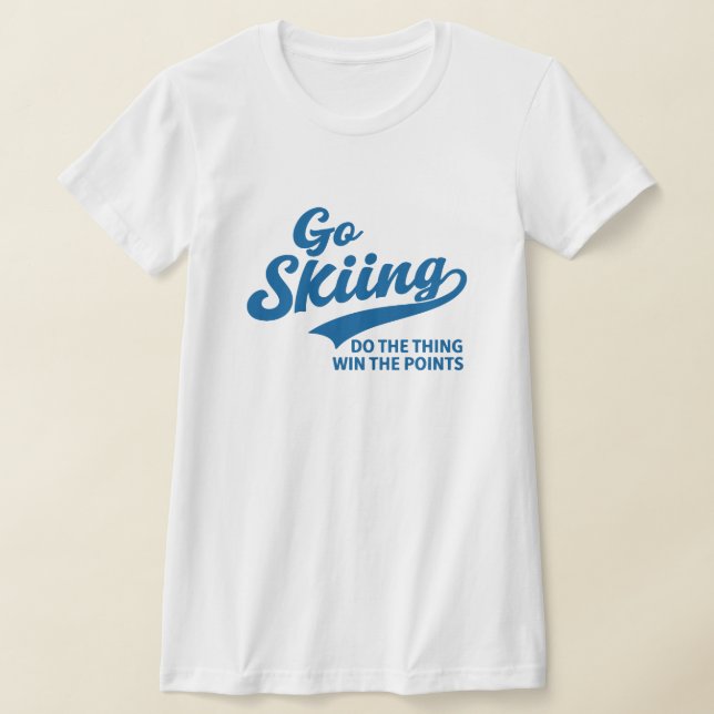 Go Skiing – Minimal Winter Sports Typography Desig T-Shirt (Ablage )