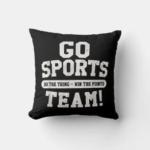 Go Sport Team! Funny Sports Kissen