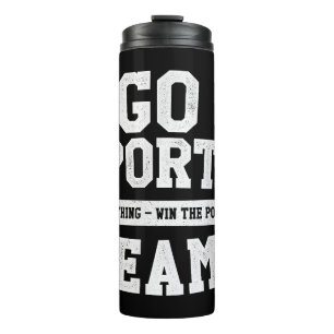 Go Sport Team! Funny Sports Thermosbecher