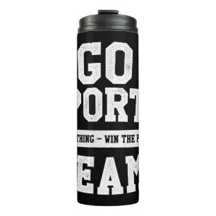 Go Sport Team! Funny Sports Thermosbecher