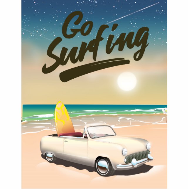 Go Surfing Travel Poster! Freistehende Fotoskulptur (Vorne)