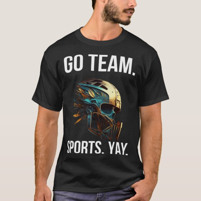 Go Team Sports Yay  8 T-Shirt (Vorderseite)