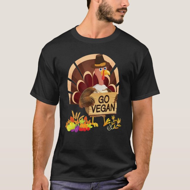 Go Vegan I'm Thankful For Vegetarians Thanksgiving T-Shirt (Vorderseite)