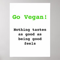 Go vegan Nichts schmeckt so gut, gut zu sein